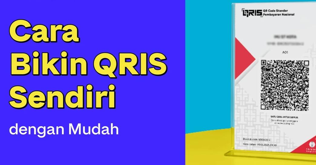 QRIS Gratis Cara Mudah Daftar dan Buat QRIS